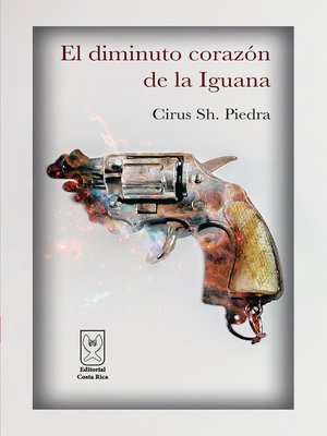 cover image of El diminuto corazón de la Iguana